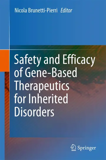 Cover of Safety and Efficacy of Gene-Based Therapeutics for Inherited Disorders