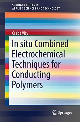 Cover of In situ Combined Electrochemical Techniques for Conducting Polymers