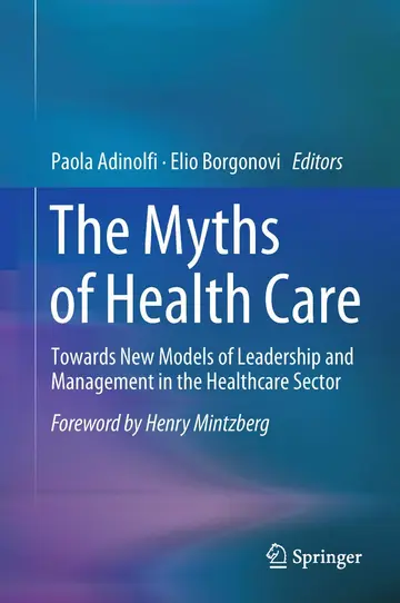 Cover of The Myths of Health Care