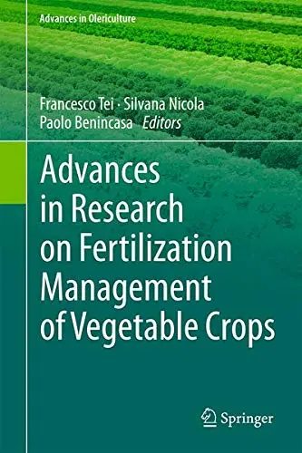 Cover of Advances in Research on Fertilization Management of Vegetable Crops