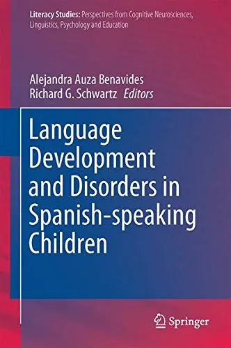 Cover of Language Development and Disorders in Spanish-speaking Children