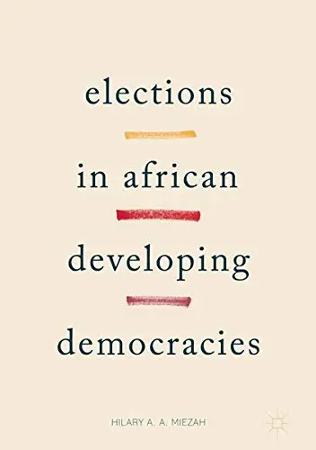Cover of Elections in African Developing Democracies