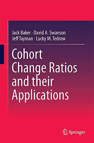 Cover of Cohort Change Ratios and their Applications
