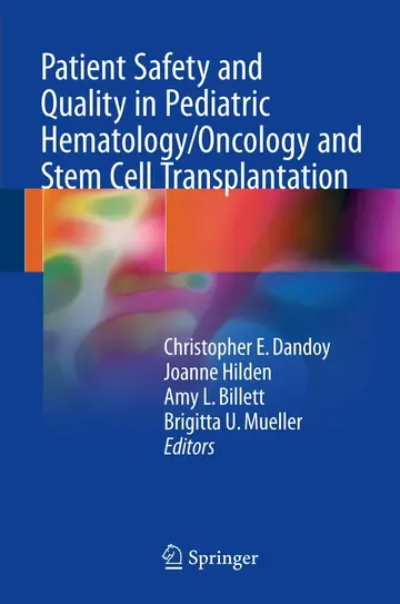 Cover of Patient Safety and Quality in Pediatric Hematology/Oncology and Stem Cell Transplantation