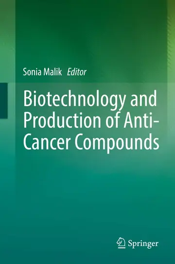 Cover of Biotechnology and Production of Anti-Cancer Compounds