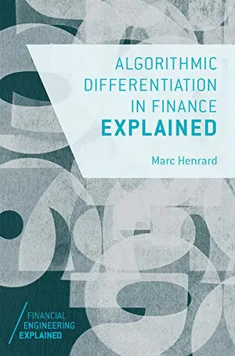 Cover of Algorithmic Differentiation in Finance Explained