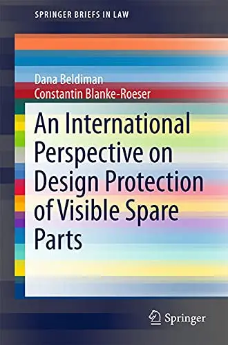 Cover of An International Perspective on Design Protection of Visible Spare Parts