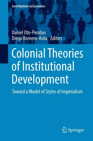 Cover of Colonial Theories of Institutional Development