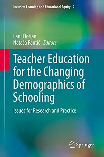 Cover of Teacher Education for the Changing Demographics of Schooling