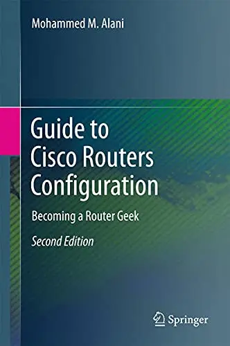 Cover of Guide to Cisco Routers Configuration