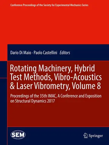 Cover of Rotating Machinery, Hybrid Test Methods, Vibro-Acoustics & Laser Vibrometry, Volume 8