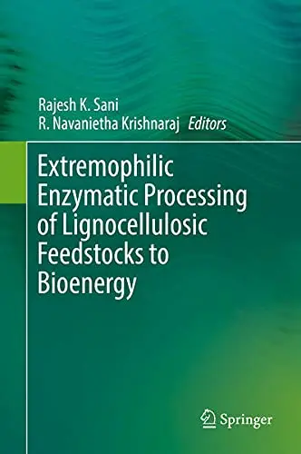 Cover of Extremophilic Enzymatic Processing of Lignocellulosic Feedstocks to Bioenergy