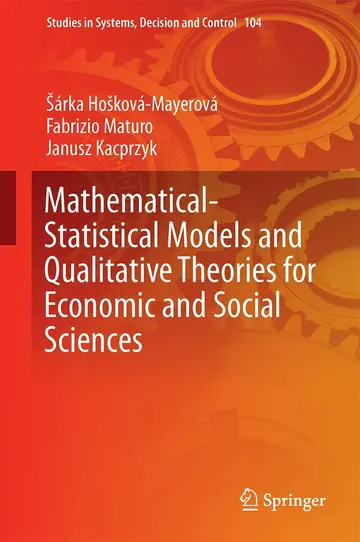 Cover of Mathematical-Statistical Models and Qualitative Theories for Economic and Social Sciences