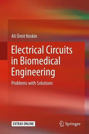 Cover of Electrical Circuits in Biomedical Engineering Problems with Solutions