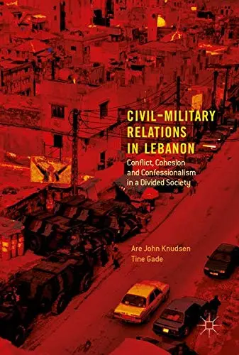 Cover of Civil-Military Relations in Lebanon