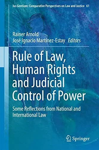 Cover of Rule of Law, Human Rights and Judicial Control of Power