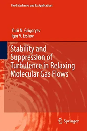 Cover of Stability and Suppression of Turbulence in Relaxing Molecular Gas Flows