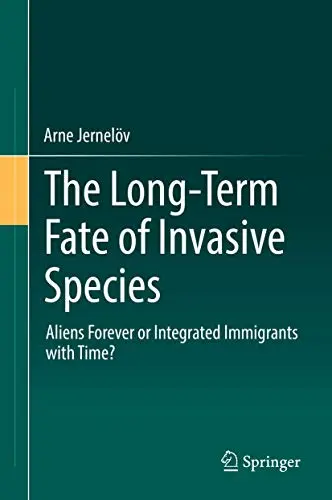 Cover of The Long-Term Fate of Invasive Species