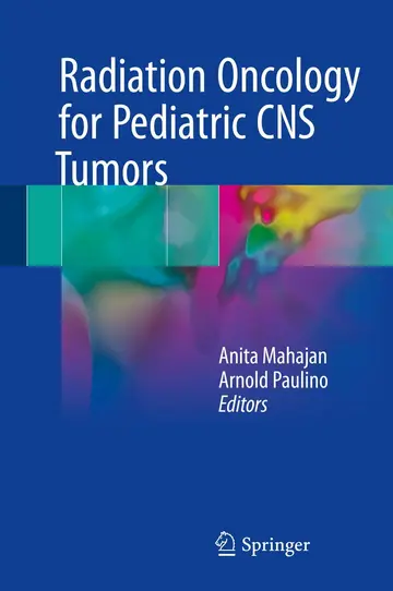 Cover of Radiation Oncology for Pediatric CNS Tumors