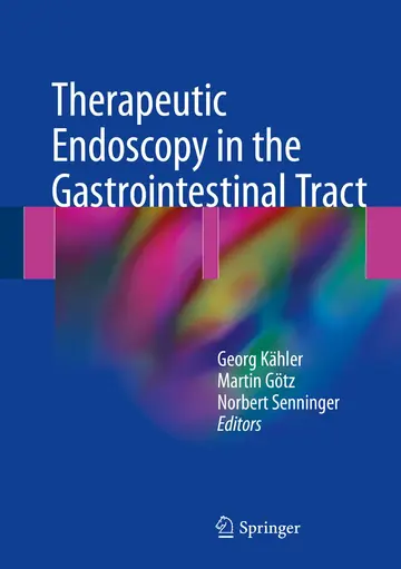 Cover of Therapeutic Endoscopy in the Gastrointestinal Tract