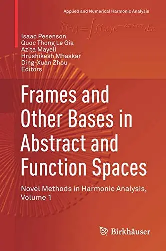 Cover of Frames and Other Bases in Abstract and Function Spaces