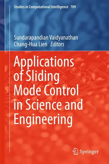 Cover of Applications of Sliding Mode Control in Science and Engineering