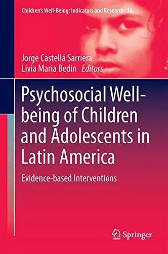 Cover of Psychosocial Well-being of Children and Adolescents in Latin America