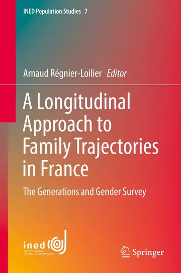 Cover of A Longitudinal Approach to Family Trajectories in France