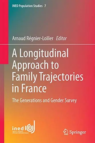 Cover of A Longitudinal Approach to Family Trajectories in France, Book