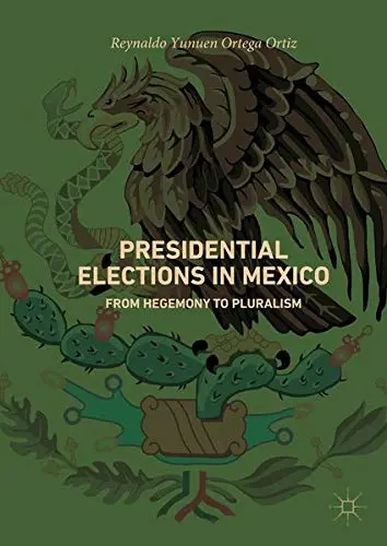 Cover of Presidential Elections in Mexico
