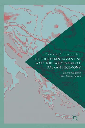 Cover of The Bulgarian-Byzantine Wars for Early Medieval Balkan Hegemony