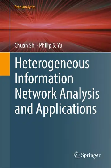 Cover of Heterogeneous Information Network Analysis and Applications