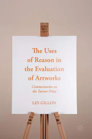 Cover of The Uses of Reason in the Evaluation of Artworks