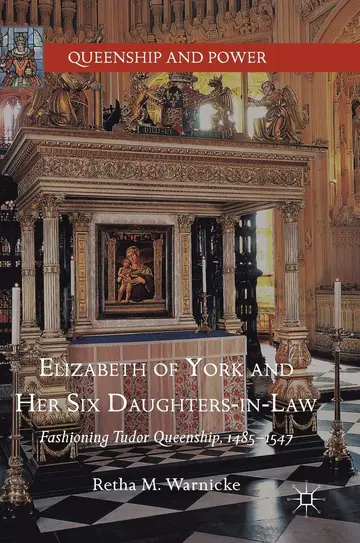Cover of Elizabeth of York and Her Six Daughters-in-Law