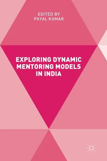 Cover of Exploring Dynamic Mentoring Models in India