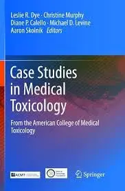 Cover of Case Studies in Medical Toxicology