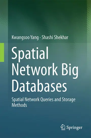 Cover of Spatial Network Big Databases