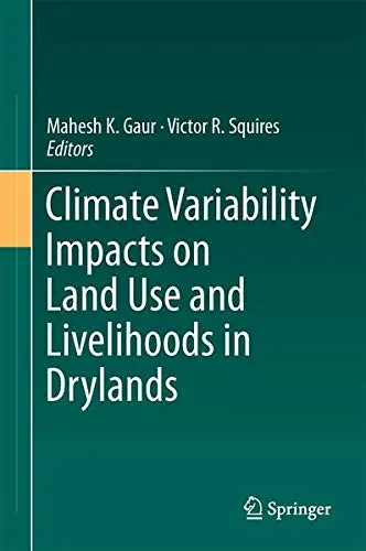 Cover of Climate Variability Impacts on Land Use and Livelihoods in Drylands