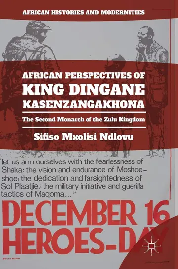 Cover of African Perspectives of King Dingane kaSenzangakhona