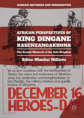 Cover of African Perspectives of King Dingane kaSenzangakhona