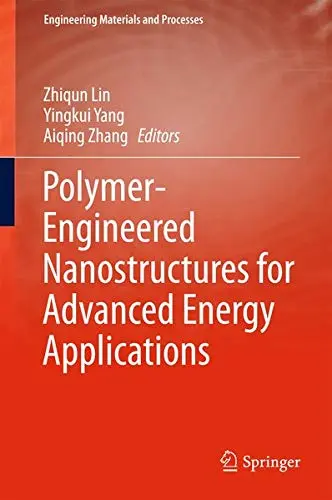 Cover of Polymer-Engineered Nanostructures for Advanced Energy Applications