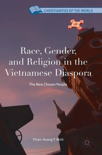 Cover of Race, Gender, and Religion in the Vietnamese Diaspora