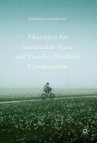 Cover of Education for Sustainable Peace and Conflict Resilient Communities