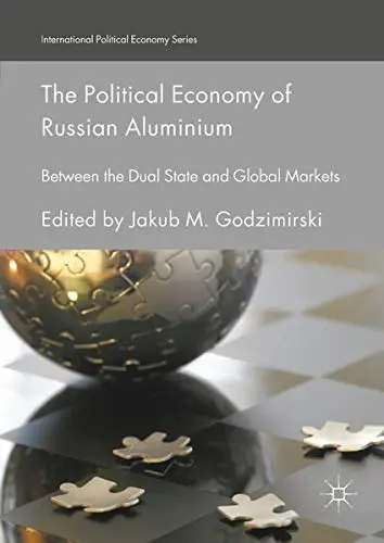 Cover of The Political Economy of Russian Aluminium