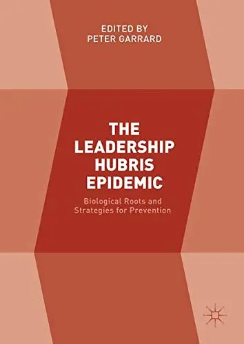 Cover of The Leadership Hubris Epidemic