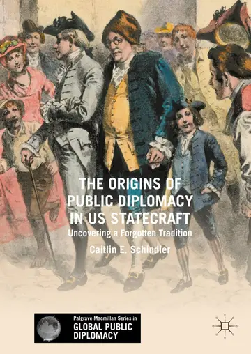 Cover of The Origins of Public Diplomacy in US Statecraft