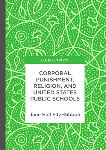 Cover of Corporal Punishment, Religion, and United States Public Schools