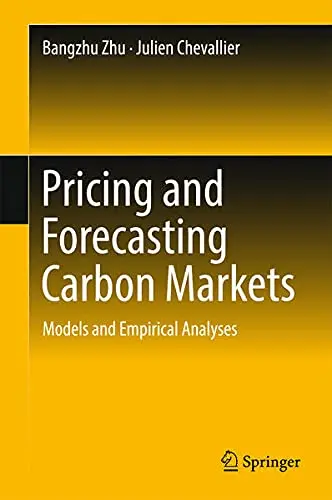 Cover of Pricing and Forecasting Carbon Markets