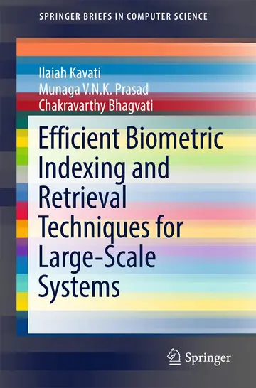 Cover of Efficient Biometric Indexing and Retrieval Techniques for Large-Scale Systems