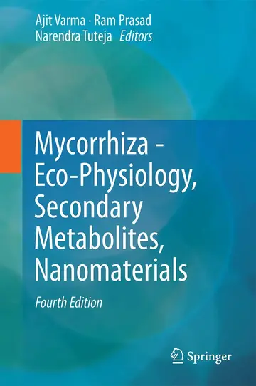 Cover of Mycorrhiza - Eco-Physiology, Secondary Metabolites, Nanomaterials